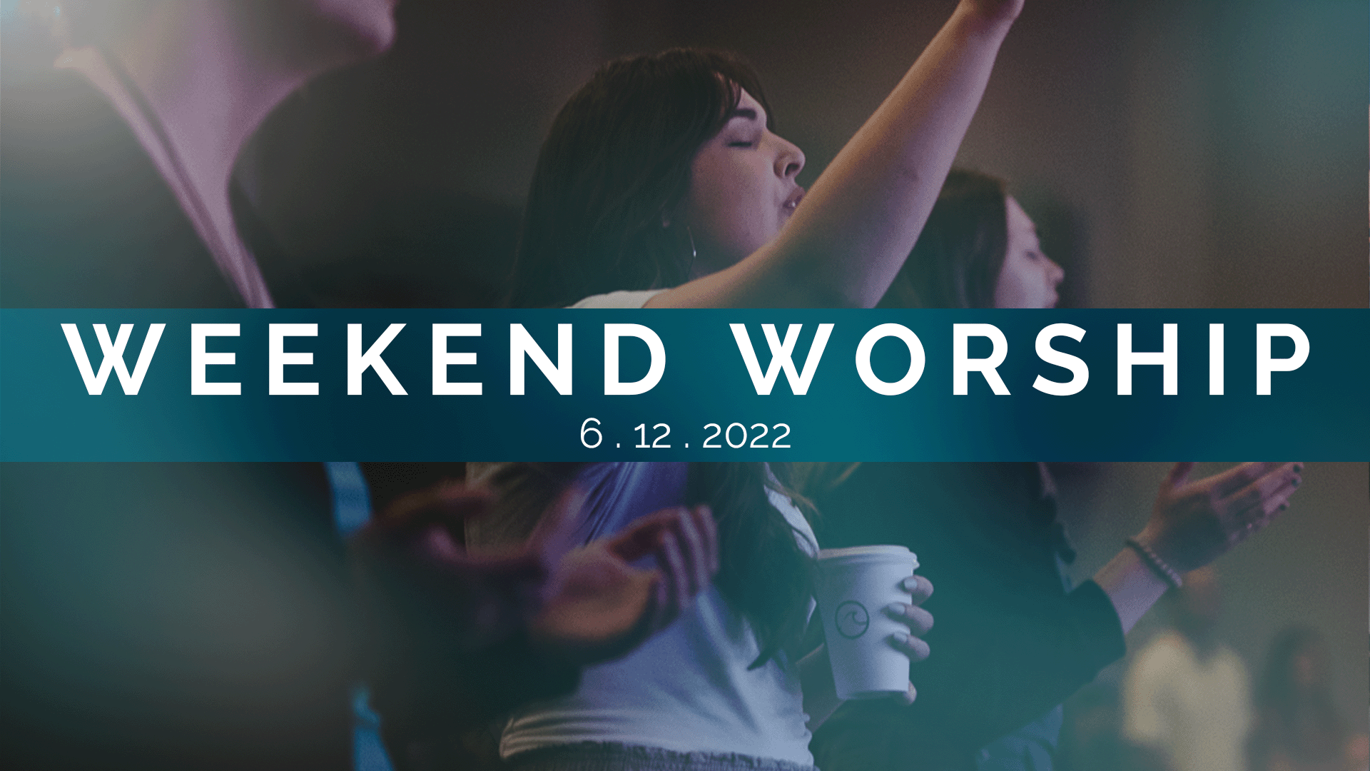 6.12-Weekend-Worship