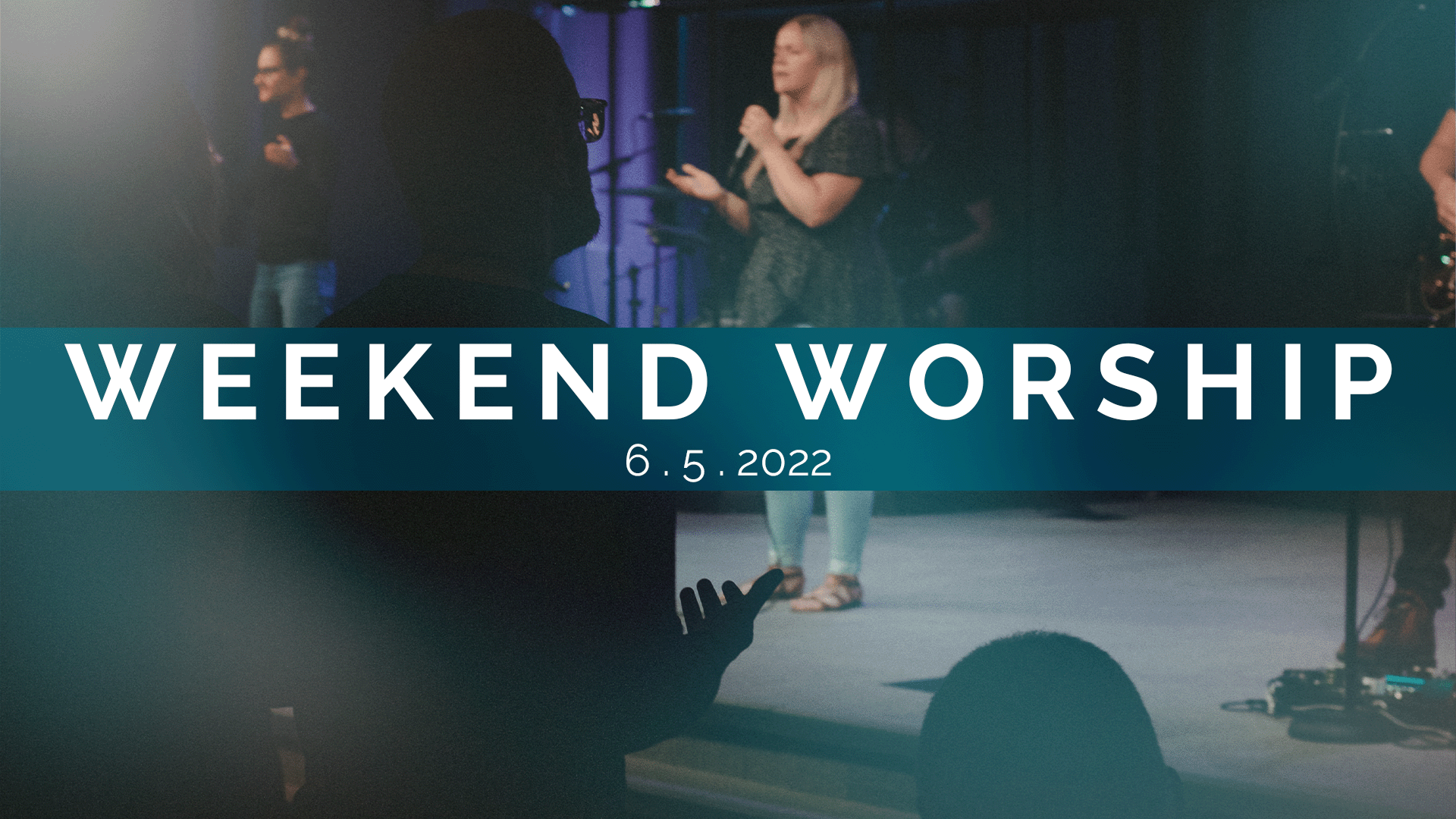 6.5Weekend-Worship