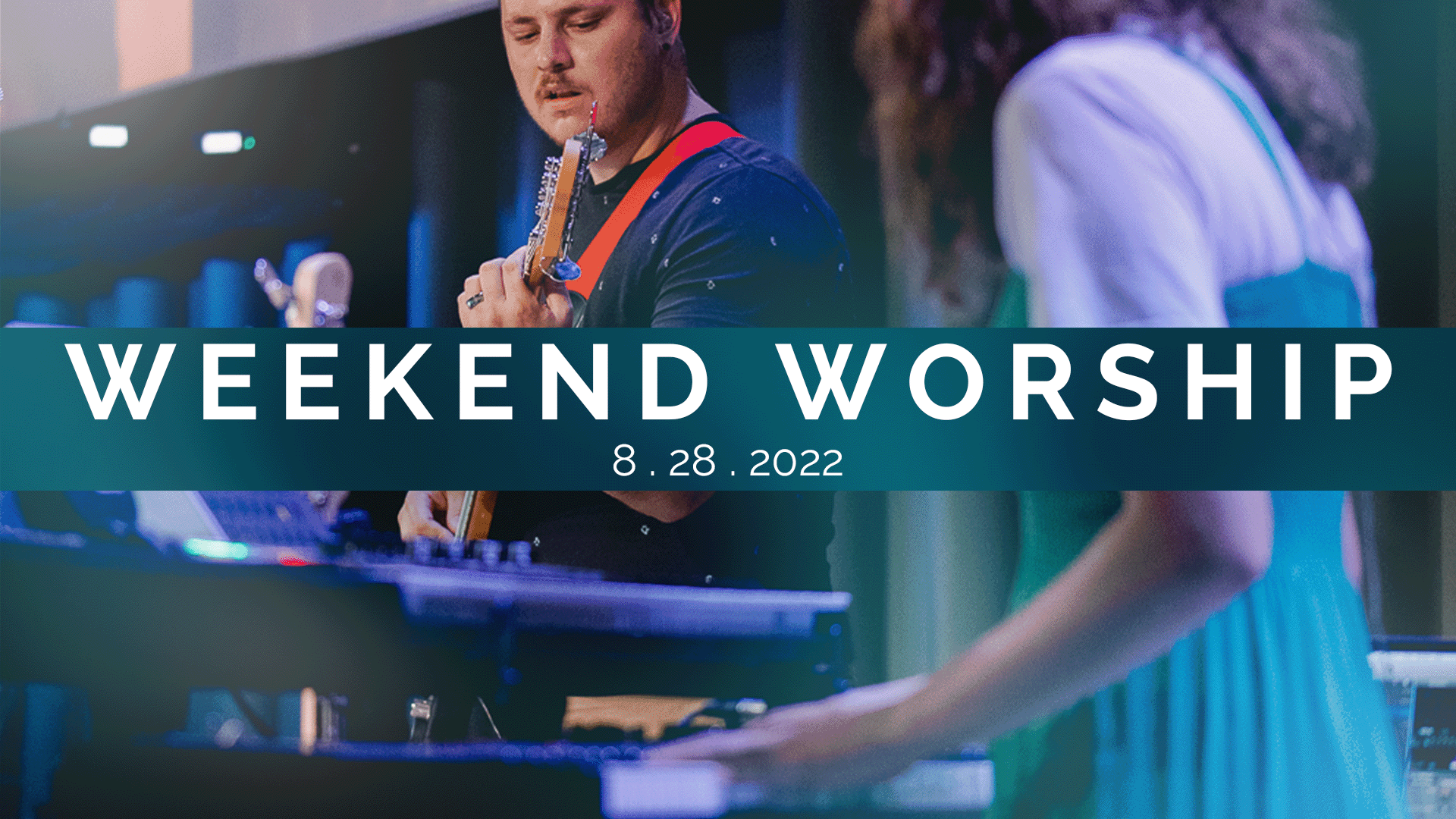 8.28-Weekend-Worship