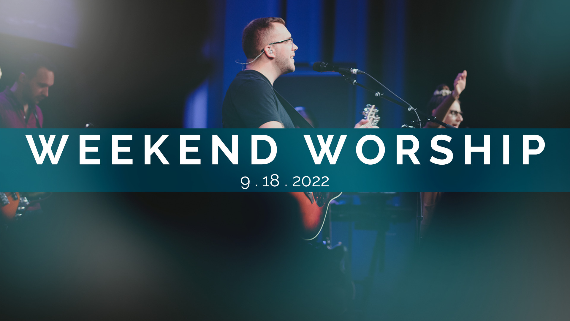 9.18-Weekend-Worship