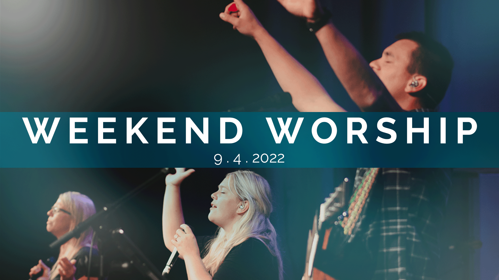 9.4-Weekend-Worship