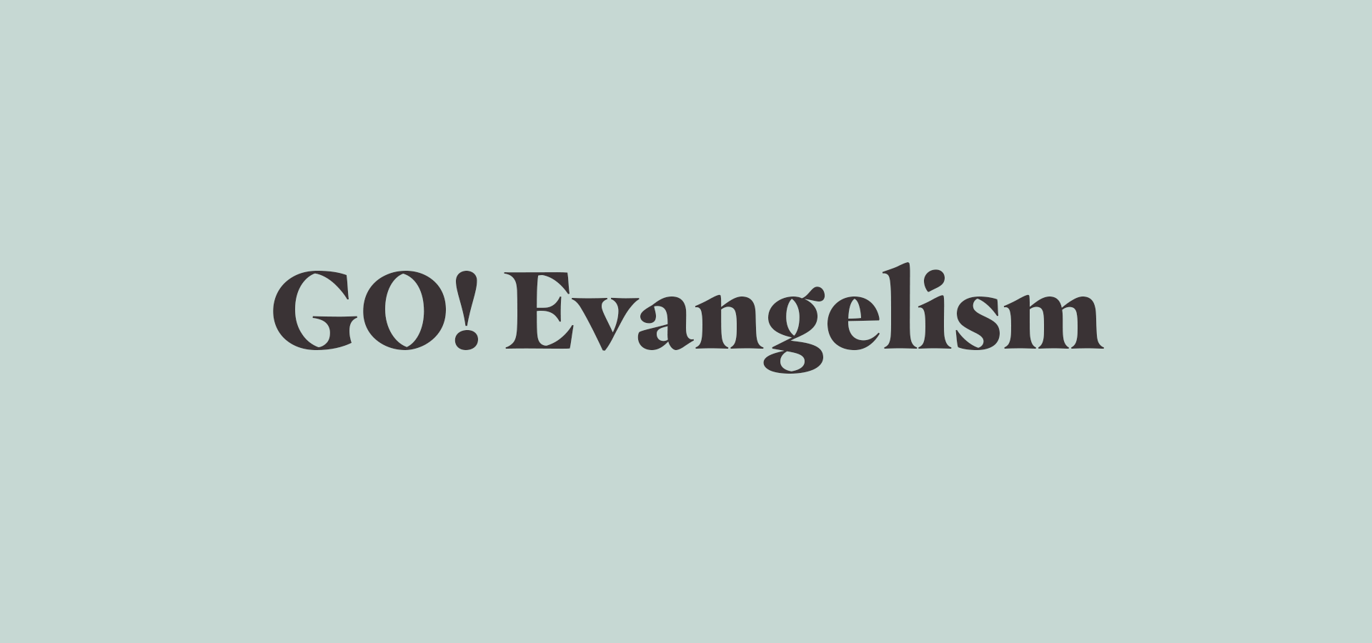 GO! Evangelism - Website
